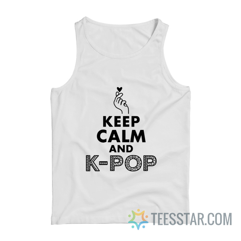 Keep Calm And K-Pop Tank Top