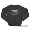 Lovely And Lonely Won’t Somebody Bone Me Sweatshirt