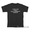 Lovely And Lonely Won’t Somebody Bone Me T-Shirt