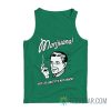 Marijuana Hey At Least It’s Not Crack Tank Top