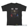 Morpheus Racist Rapist Meme T-Shirt