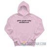 Pretty People Make Mistakes Too Hoodie