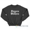 Sinners Are Winners Sweatshirt