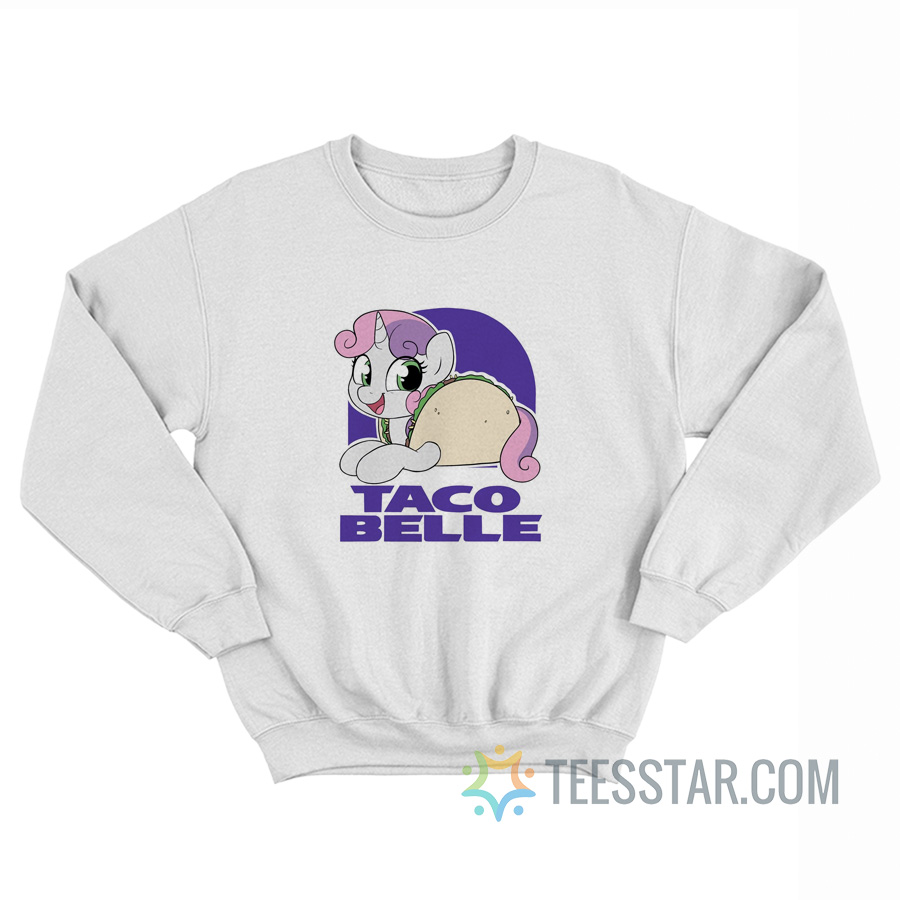 Taco Belle My Little Pony Sweatshirt