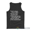 Trust No Player Fear No Bitch Give No Pussy Tank Top