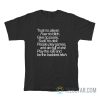 Trust No Player Fear No Bitch Give No Pussy T-Shirt