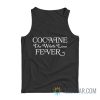 Cocaine The White Line Fever Tank Top