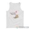 Enjoy The Little Things In Life Winnie The Pooh Tank Top