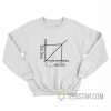 Fuck Around and Find Out Math Graph Graphic Sweatshirt