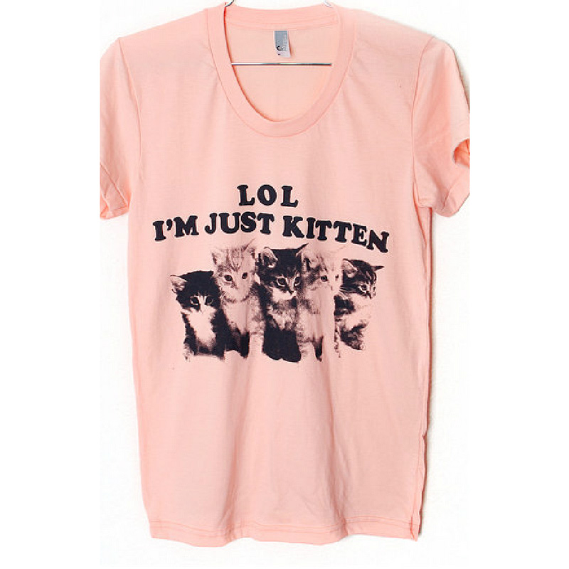 Lol I’m Just Kitten T-Shirt