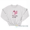 This Cake Is A Lie Sweatshirt