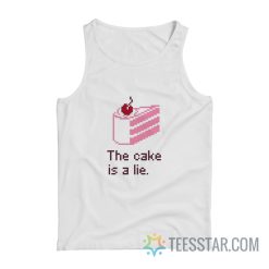 This Cake Is A Lie Tank Top