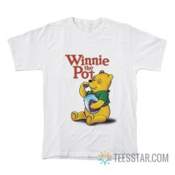 Winnie The Pot Parody T-Shirt