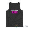 Do You Wanna Kiss Britney Tank Top