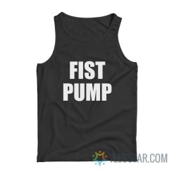 Fist Pump Tank Top