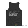 Anyone Can Masturbate Under A Sheet Tank Top
