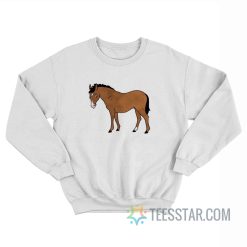 Bojack As A Regular Horse Sweatshirt