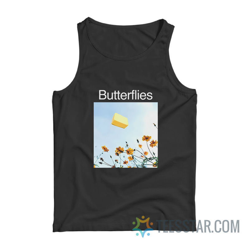 Butterflies Butter Meme Tank Top