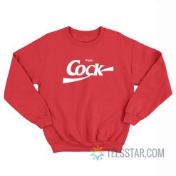 Enjoy Cock Coke Coca Cola Bjork Sweatshirt