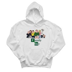 Family Guy Breaking Bad Parody Hoodie