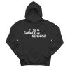 It’s Sick Savage And Sensual Hoodie