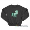 My Little Squidward Meme Sweatshirt