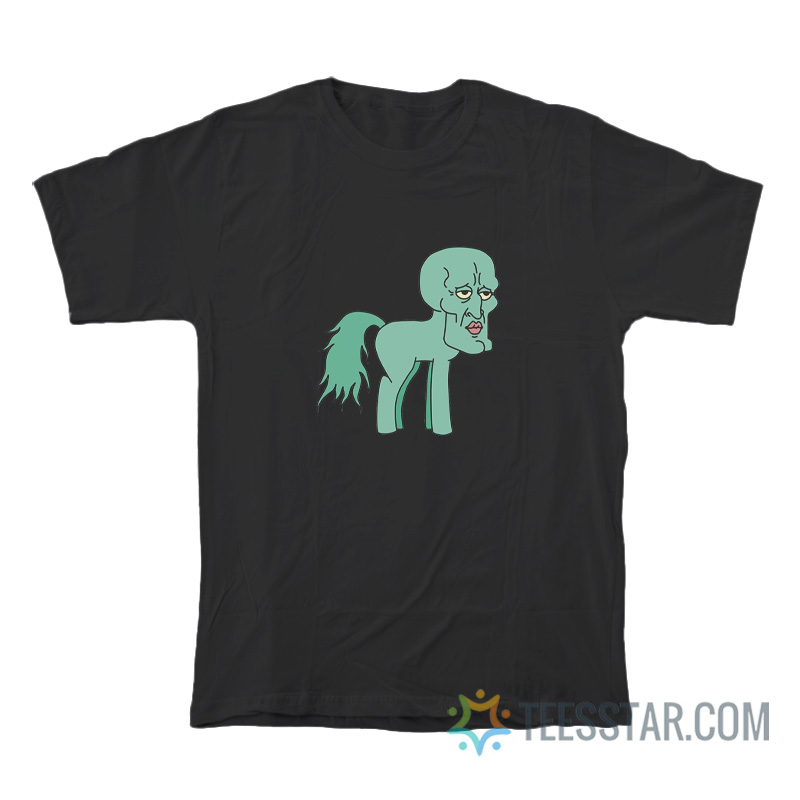 My Little Squidward Meme T-Shirt