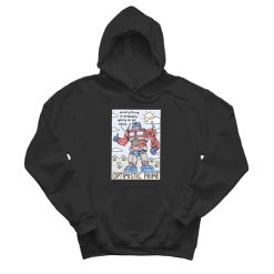 Optimistic Prime Everything Is Probably Going To Be Okay Hoodie