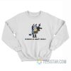 Pedophiles Aren’t People Blue Dog Sweatshirt