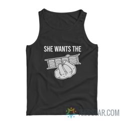 She Wants The D Chord Meme Tank Top
