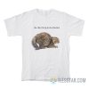 The Vibe I Bring To The Function T-Shirt