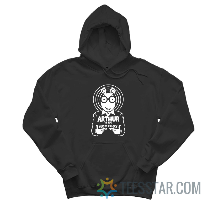 Arthur Is My Homeboy Hoodie