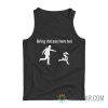 Bring Dat Ass Here Boi Dollars Tank Top