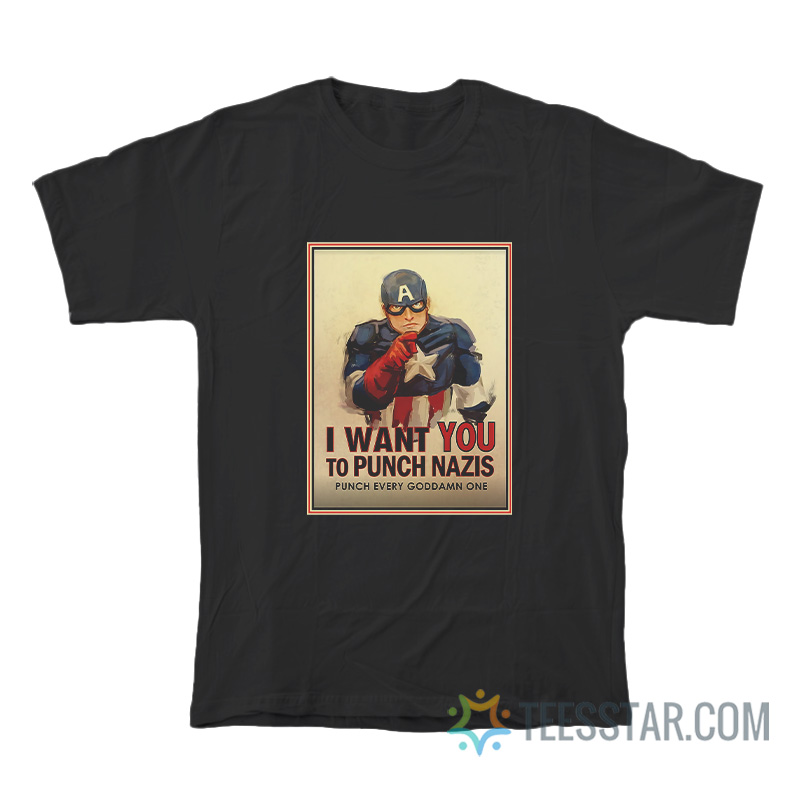 Captain America I Want You To Punch Nazis T-Shirt