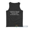 Compulsive Neurotic Anti-Social Maniac And Paranoid But Basically Happy Tank Top
