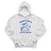 Don’t Be A Little Bitch Cat Hoodie