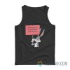 Don’t Make Me Go Over There And Ride You Bunny Tank Top
