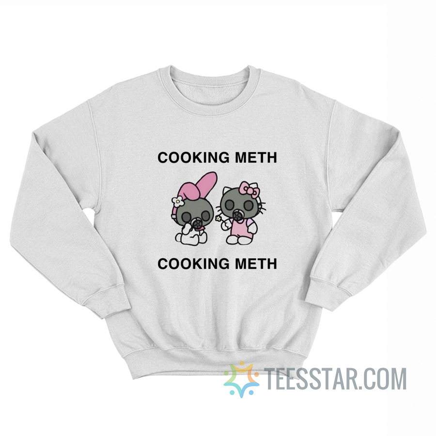 Hello Kitty Cooking Meth Sweatshirt