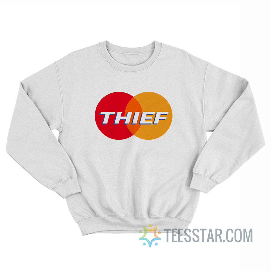 Mastercard Thief Logo Parody Sweatshirt