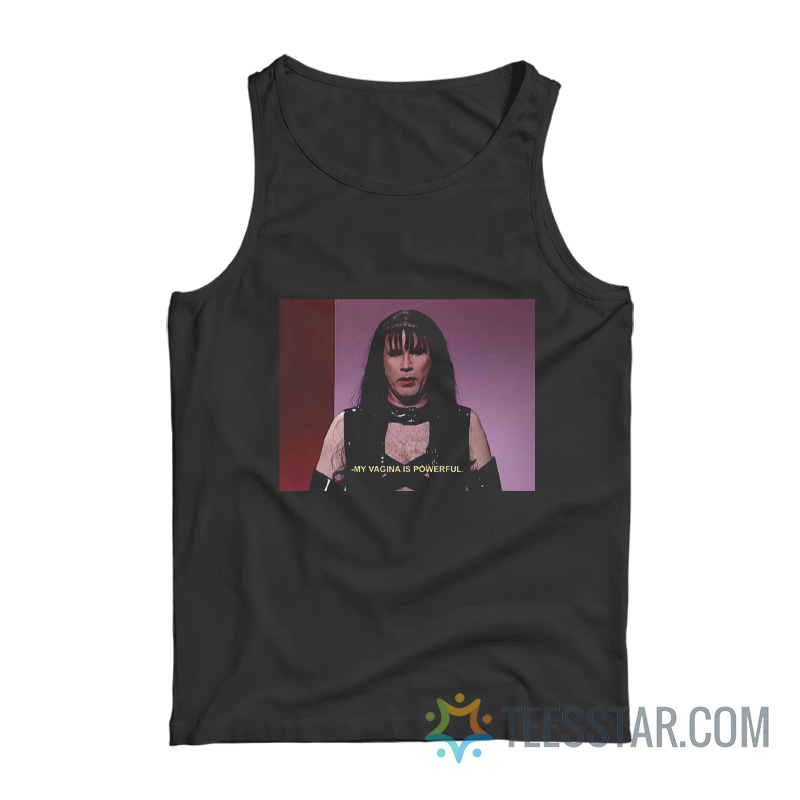 My Vagina Is Powerful Tank Top