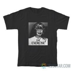 The Exercise The Exorcist Parody T-Shirt