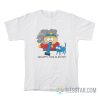 No Kitty This Is My Pot Eric Cartman T-Shirt