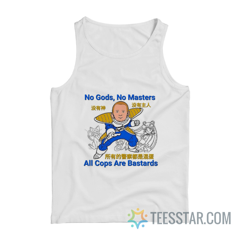 No Gods No Masters All Cops Are Bastards Tank Top