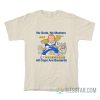 Bobby Hill No Gods No Masters All Cops Are Bastards T-Shirt