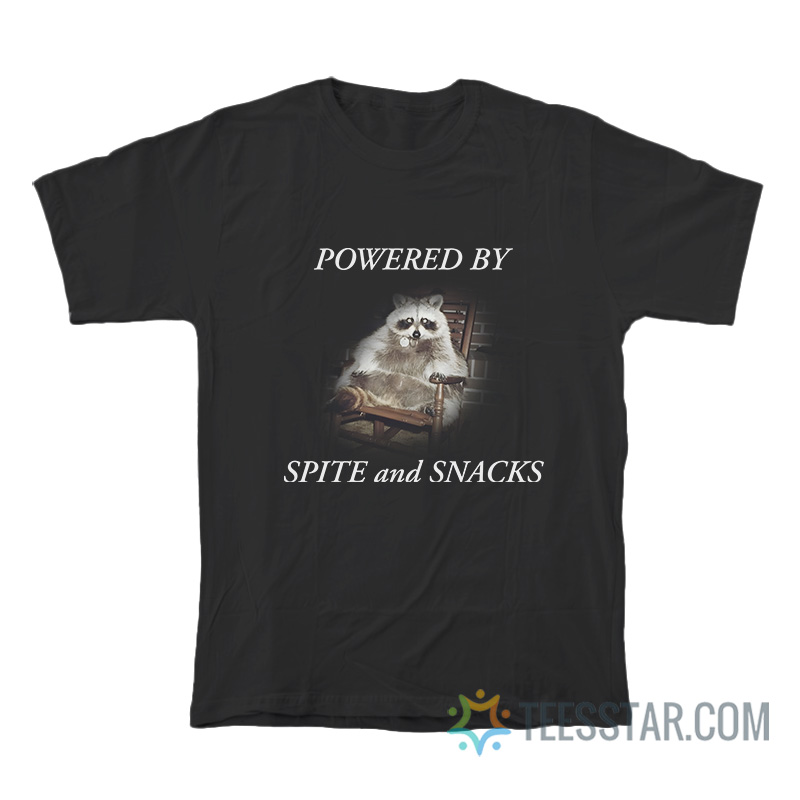 Raccoon Powered By Spite And Snacks T-Shirt