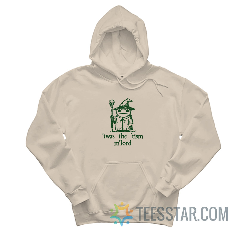 Twas The Tism My Lord Frog Hoodie