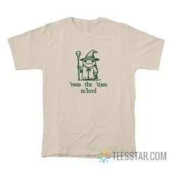Twas The Tism My Lord Frog T-Shirt