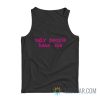Ugly People Hate Me Tank Top