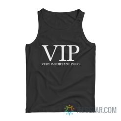 VIP Very Important Penis Tank Top