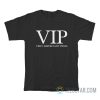 VIP Very Important Penis T-Shirt